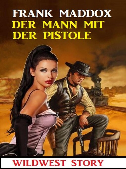 Title details for Der Mann mit der Pistole by Frank Maddox - Available